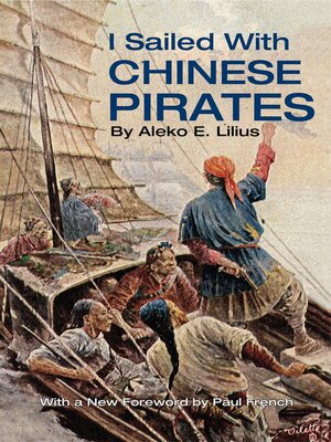 cover image of I Sailed with Chinese Pirates